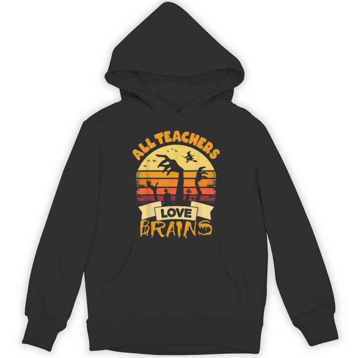 Teacher Shirts Halloween All Teachers Love Brains Unisex Hoodie