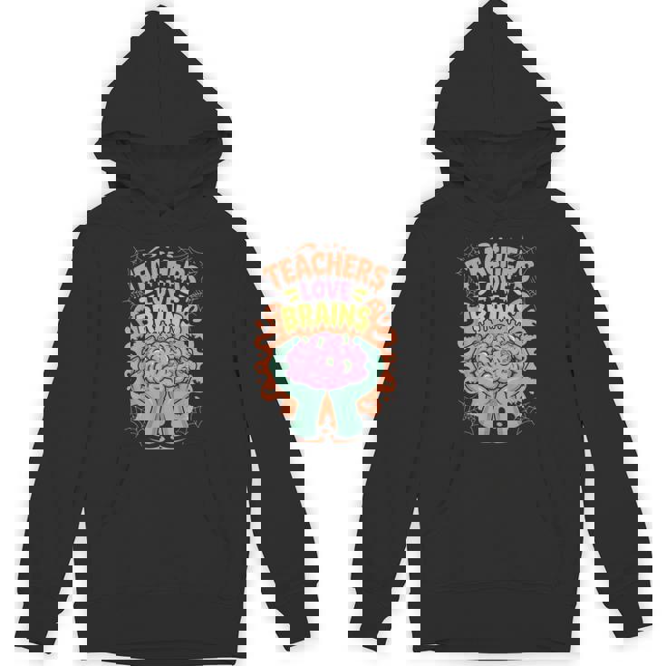 Teacher Teachers Love Brains Halloween Men Women Unisex Hoodie