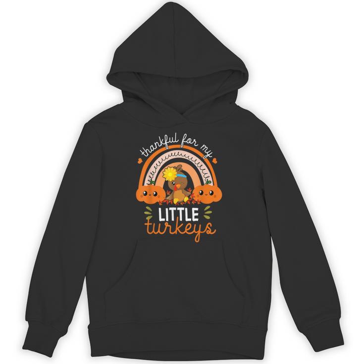 Teacher Thanksgiving Shirt Thankful For My Little Turkeys Unisex Hoodie