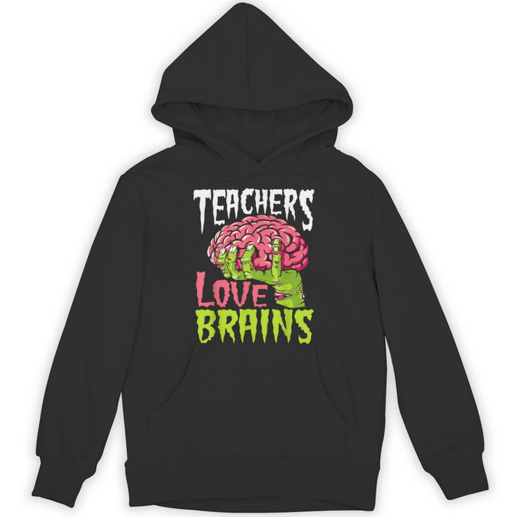Teachers Love Brains Zombie Teacher Halloween Zombies Unisex Hoodie