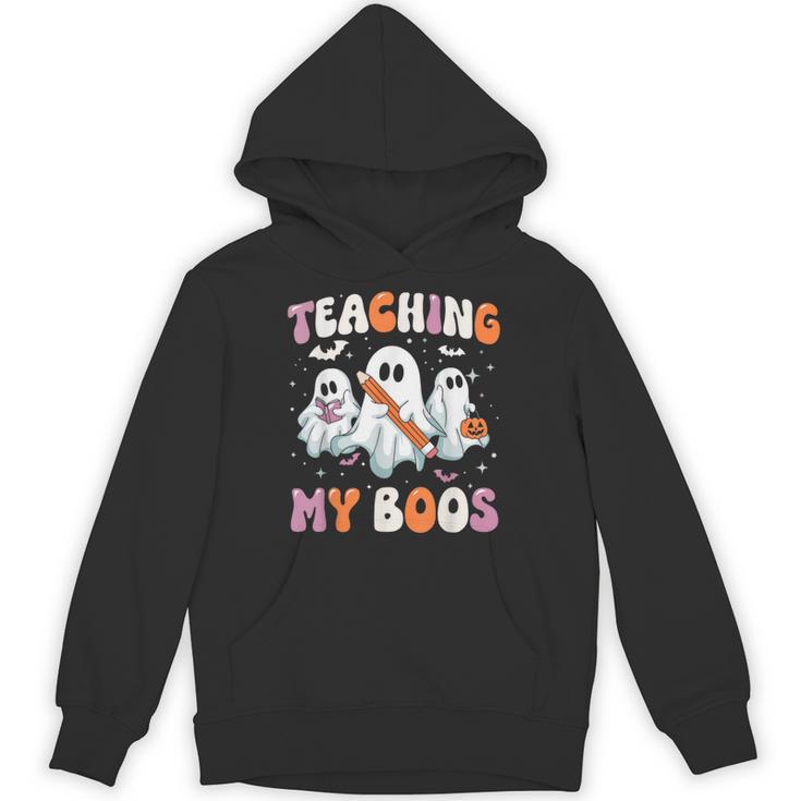 Teaching My Boos Teacher Cute Ghost Teacher Halloween Unisex Hoodie