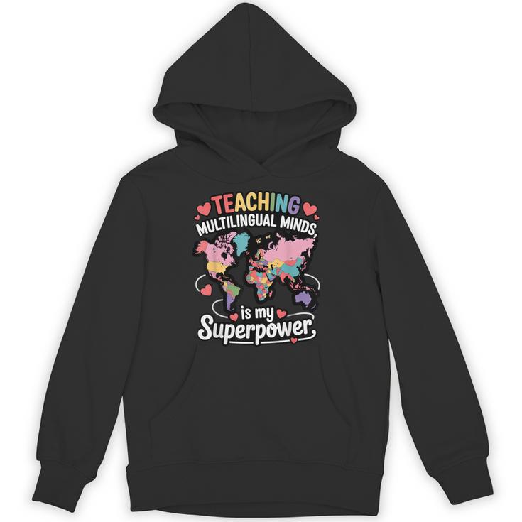 Teaching Multilingual Minds Learners English ESL Teacher Unisex Hoodie