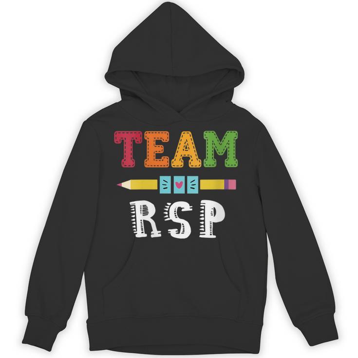 Team RSP RSP Teacher Kindergarten Teacher Unisex Hoodie