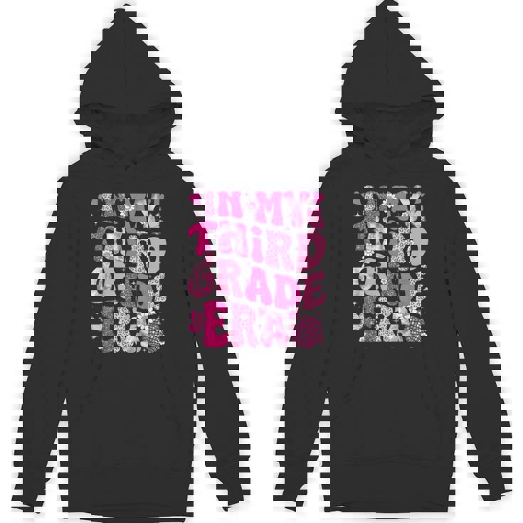 In My Third Grade Era Teachers Women Back To School Girls Unisex Hoodie