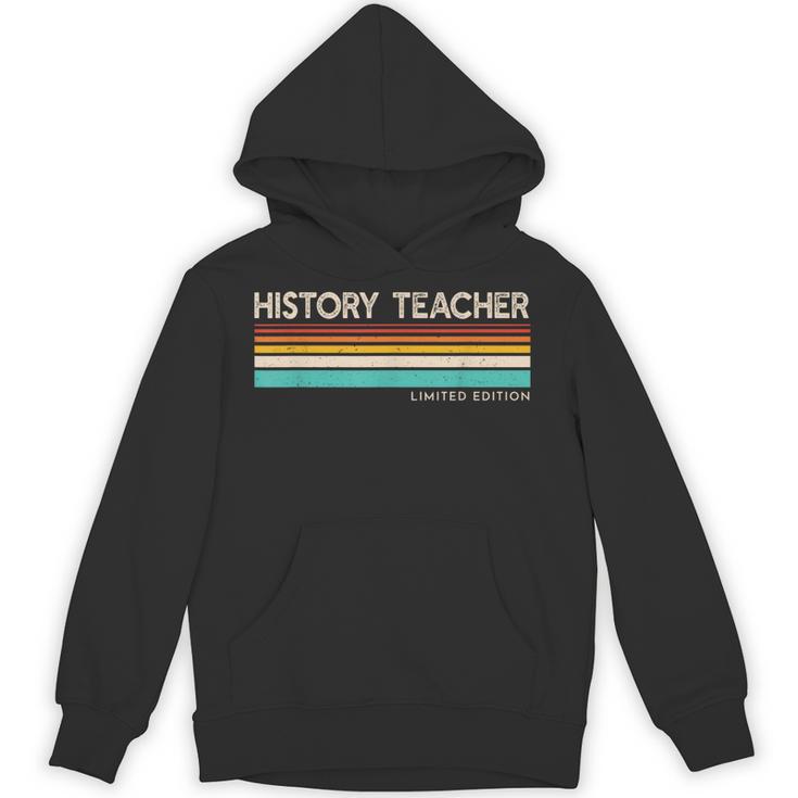 History Teacher Limited Edition Retro History Education Unisex Hoodie