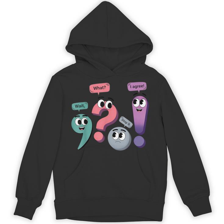 Wait What Stop It I Agree Grammar English Teacher Unisex Hoodie