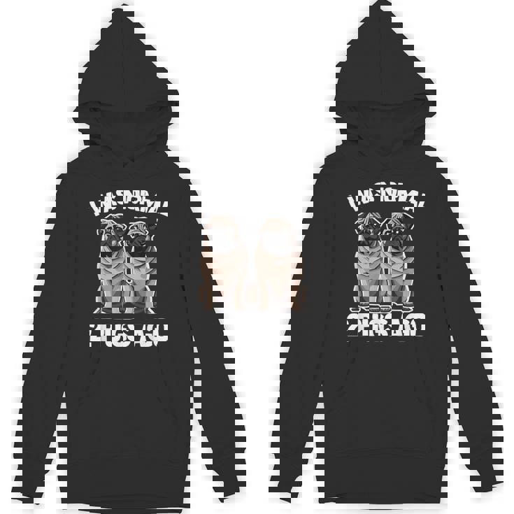 I Was Normal 2 Pugs Ago 面白い犬のパグオーナーパグ愛好家パグ パーカー