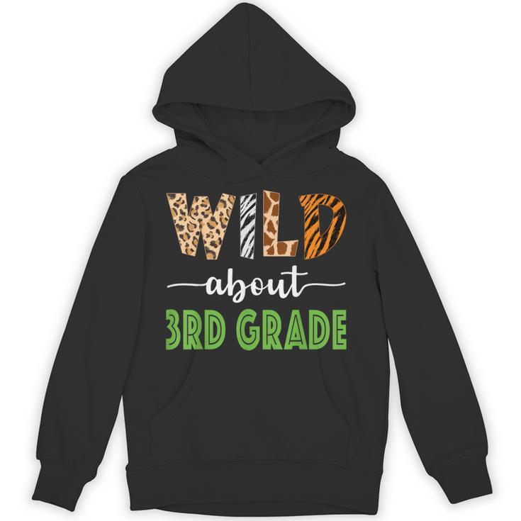 Wild About 3rd Grade Teacher Student Third Grade Zoo Safari Men Women Girls Kids Unisex Hoodie