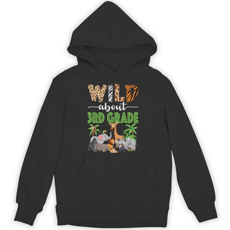 Wild About 3rd Grade Teacher Student Third Grade Zoo Safari Unisex Hoodie