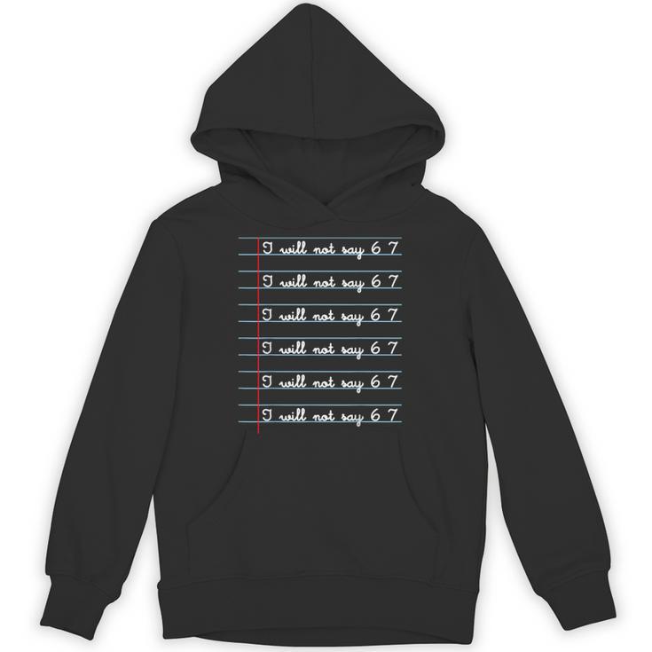 I Will Not Say 67 Teacher Classroom Humor Shirt Unisex Hoodie, trending gift I Will Not Say 67 Teacher Classroom Humor Shirt Unisex Hoodie, trending gift