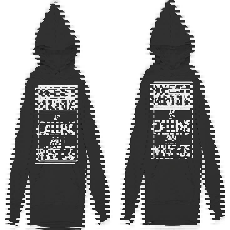 ウェストバージニアtシャツ Westirginia Is Calling And I Must Go パーカー