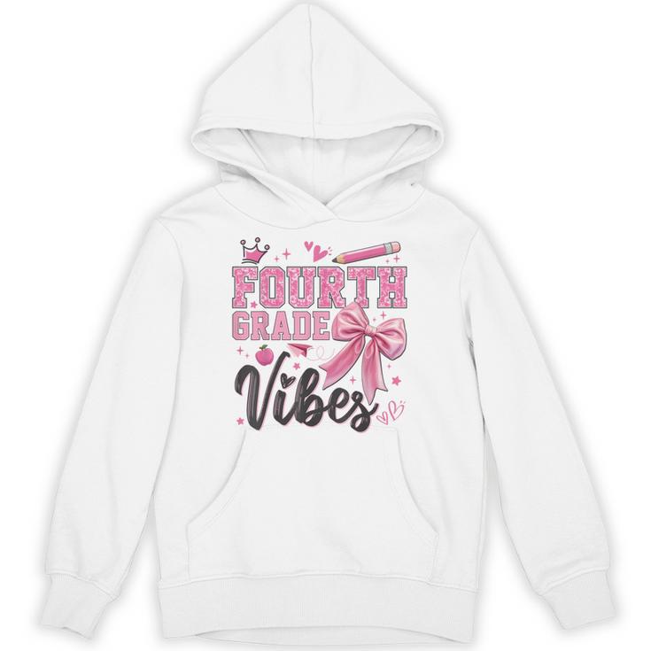 4th Fourth Grade Vibes Back To School Coquette Teacher Girl Unisex Hoodie