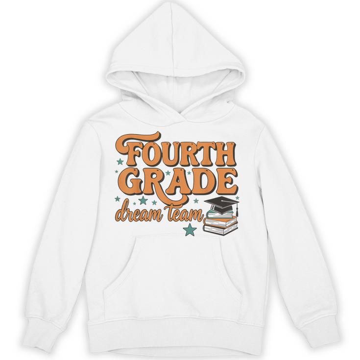 4th Grade Back To School Fourth Grade Dream Team Teacher Unisex Hoodie