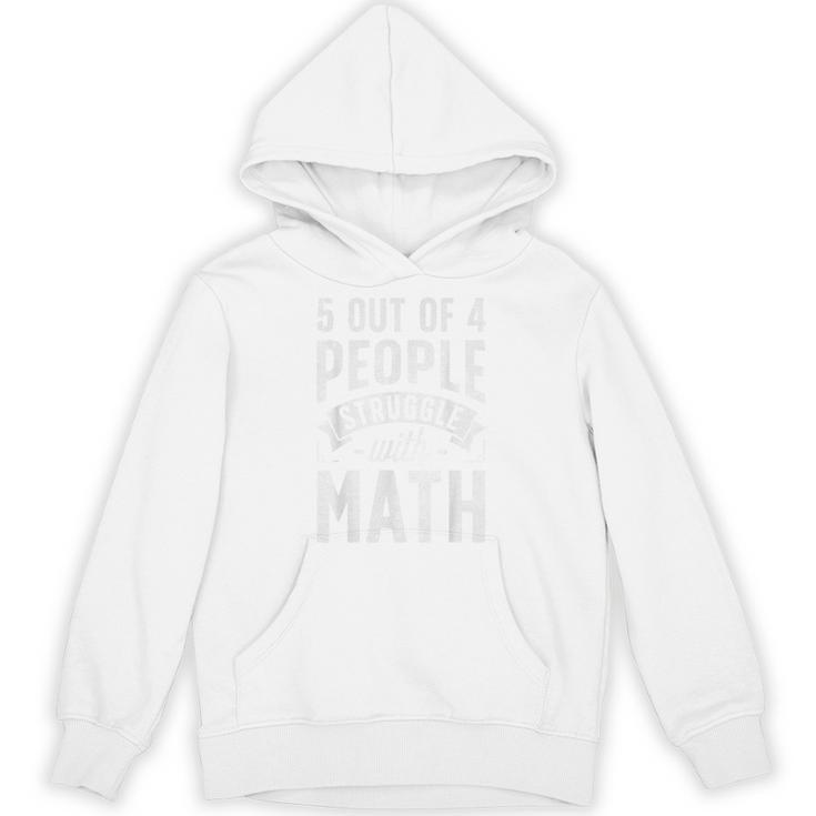 5 Out Of 4 People Struggle With Math Teacher Science Unisex Hoodie