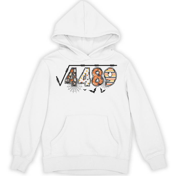 6 7 Square Root Of 4489 Slang Math Teacher Halloween Unisex Hoodie