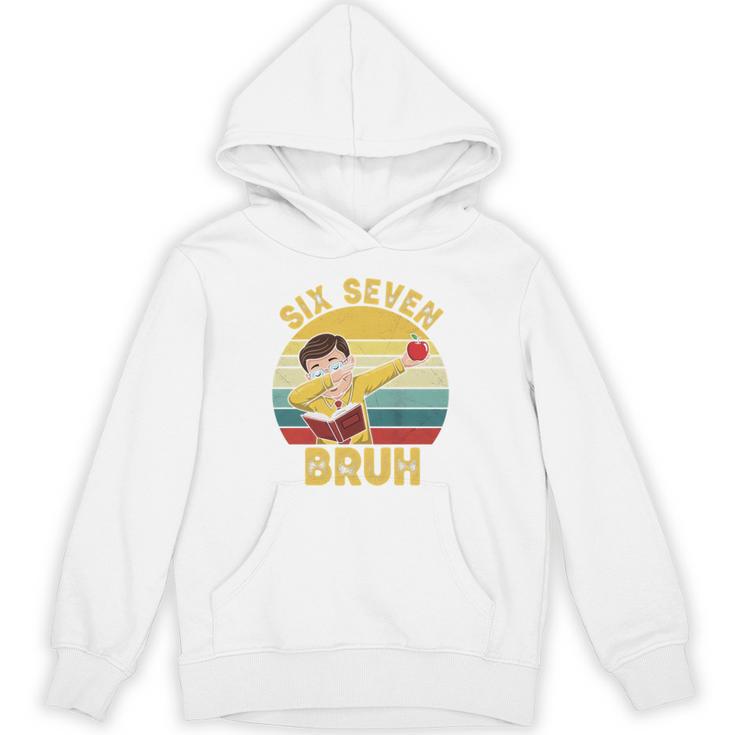 67 Meme Six Seven Bruh Retro Dabbing Teacher School Unisex Hoodie