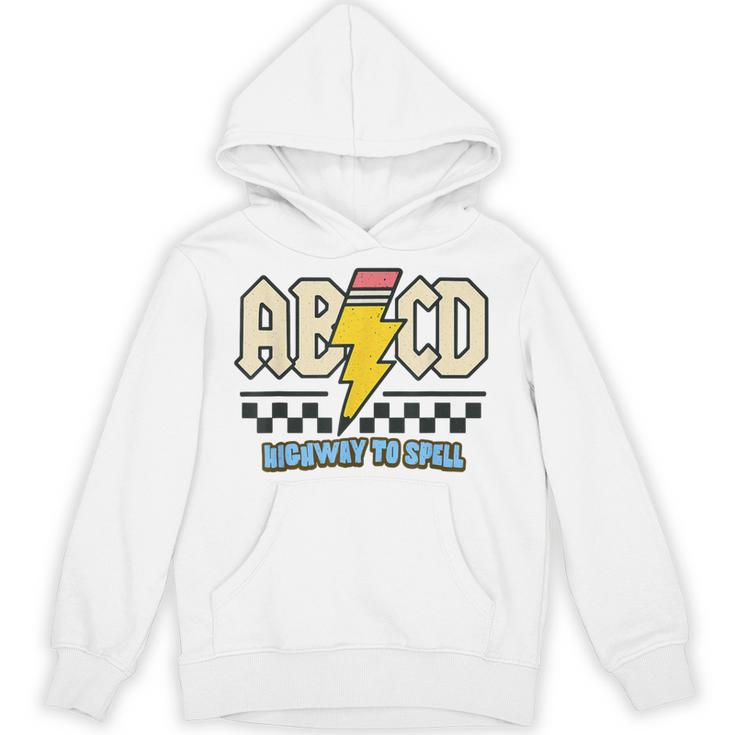 ABCD Highway To Spell Pencil Teacher & Student Font Me Unisex Hoodie