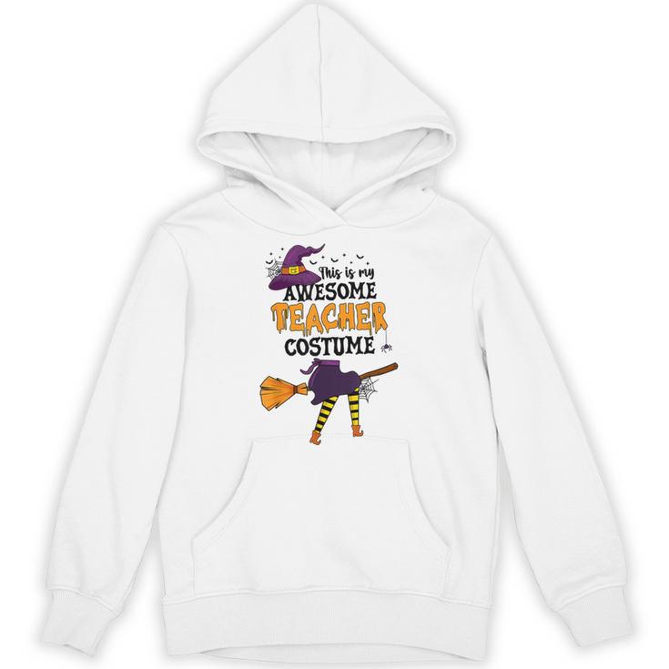 This Is My Awesome Teacher Costume Halloween Witch Unisex Hoodie