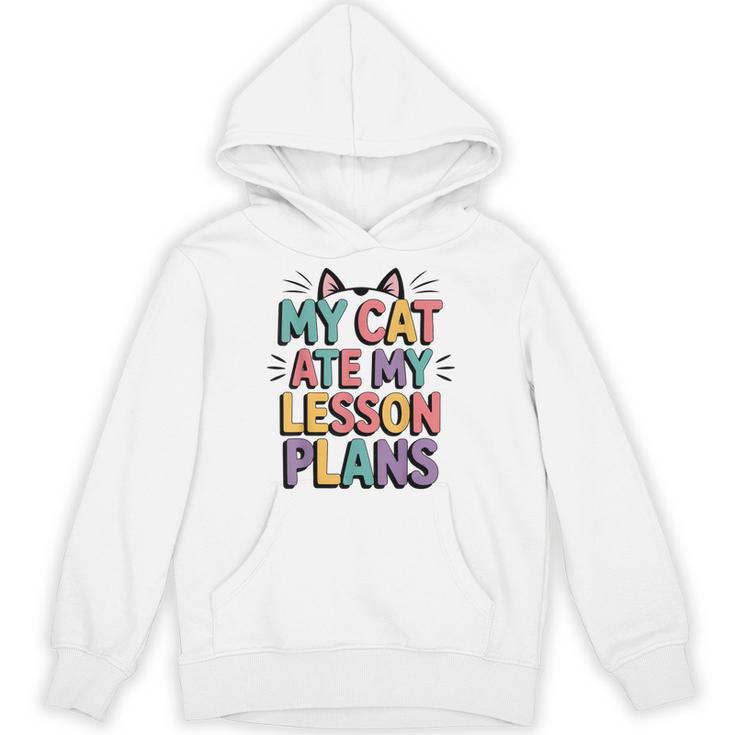My Cat Ate My Lesson Plans Teacher Cat Humor Unisex Hoodie