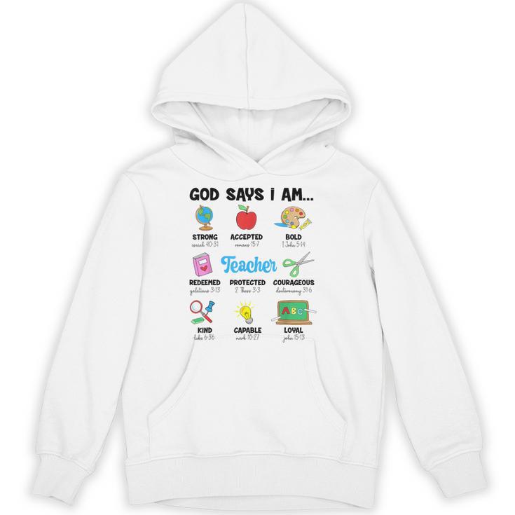 God Says Im Teacher Christian Back To School Religious Unisex Hoodie