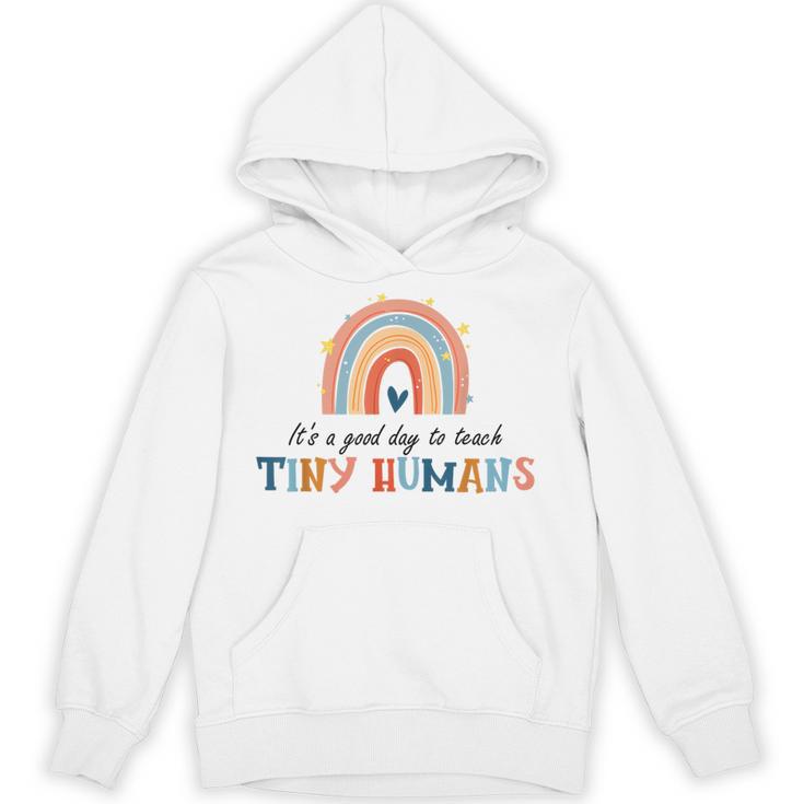 Good Day To Teach Tiny Humans Rainbow Teacher Unisex Hoodie