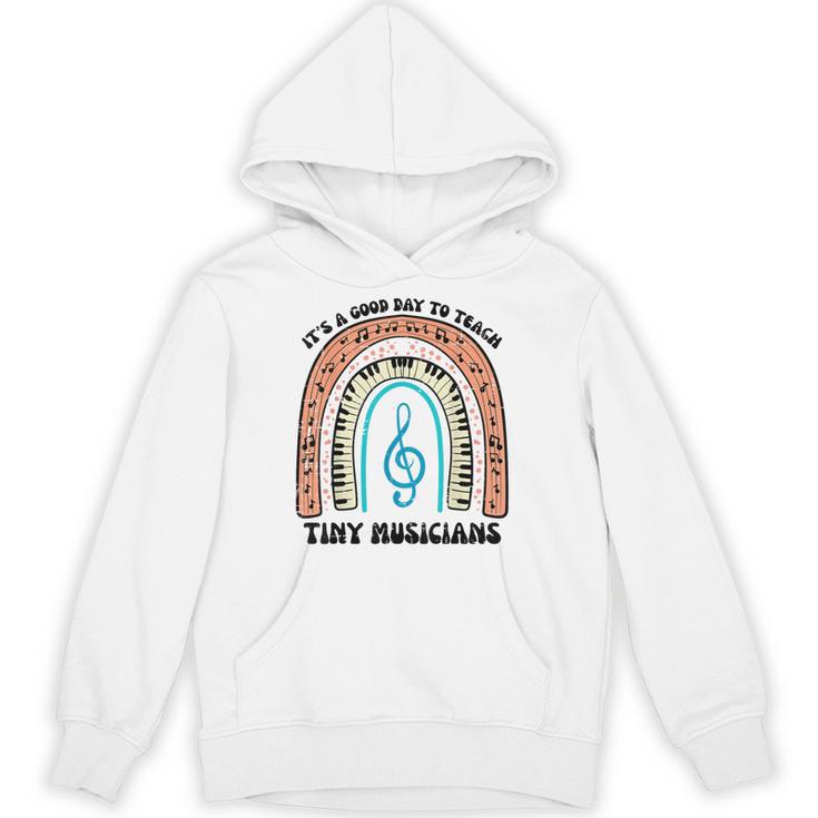 Good Day To Teach Tiny Musicians Piano Music Teacher Women Unisex Hoodie