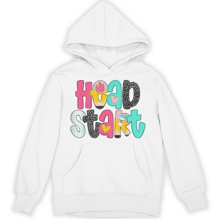 Head Start Team Homeschool Teacher Headstart Back To School Unisex Hoodie