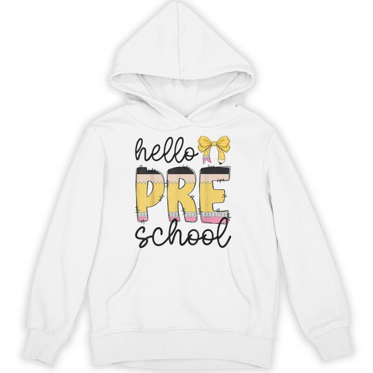 Hello Pre-K Preschool Back To School First Day Teacher Kids Unisex Hoodie