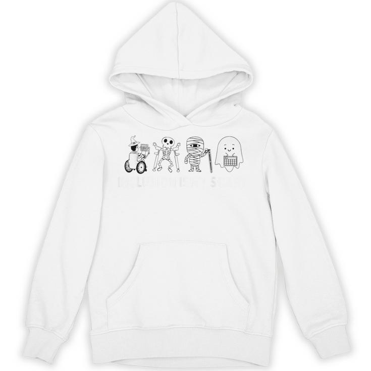 Inclusion Isn't Scary Halloween SLP Sped Teacher Unity Day Unisex Hoodie