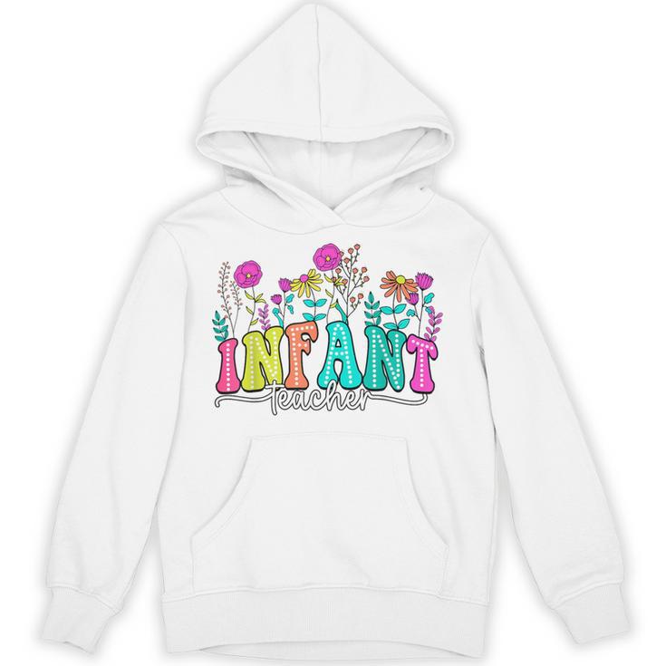 Infant Teacher Floral First Day Back To School Teaching Unisex Hoodie