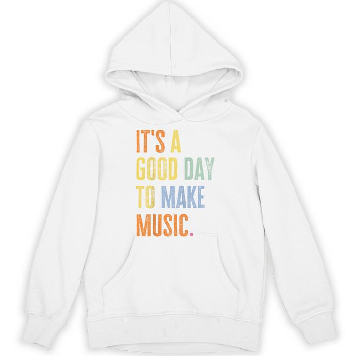 It's A Good Day To Make Music Music Lover Teacher Unisex Hoodie