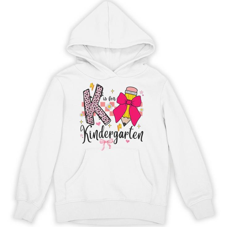 K Is For Kindergarten Teacher Coquette Bow Back To School Unisex Hoodie