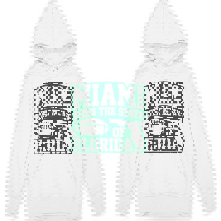 Miami Runs The State Of Florida Dade County 305 Pride Hoodie