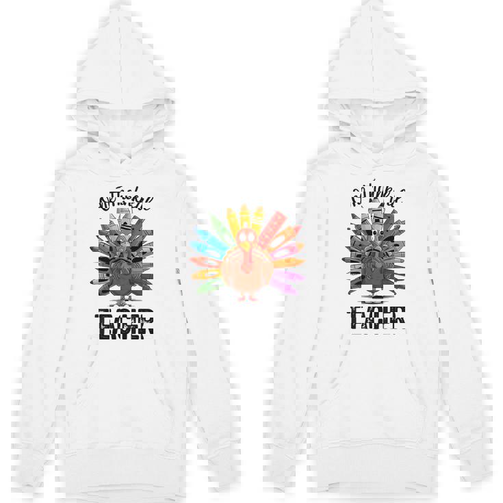 One Thankful Teacher Thanksgiving TurkeyCute Pencil Unisex Hoodie