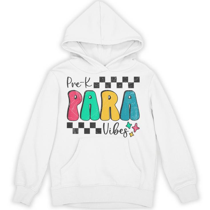 Pre-K Paraprofessional Teacher Back To School Vibes Unisex Hoodie