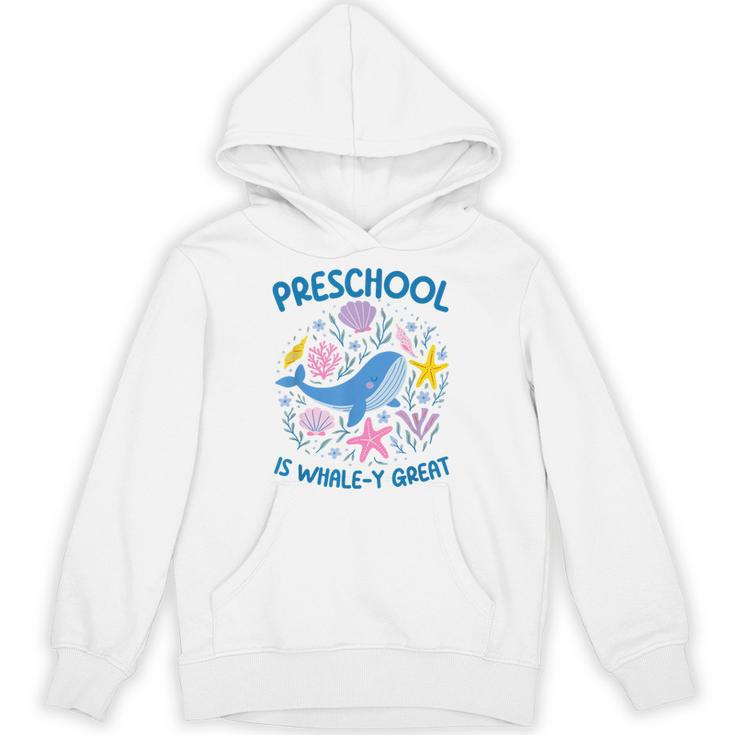 Preschool Is Whale-y Great Preschool Teacher Unisex Hoodie