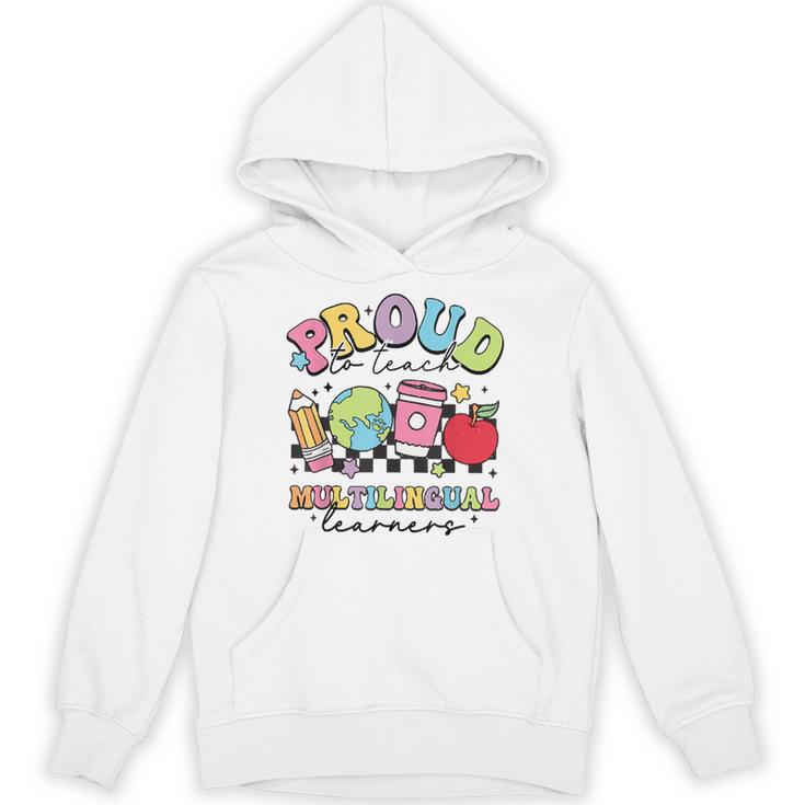 Retro Proud To Teach Multilingual Learners English Teacher Unisex Hoodie