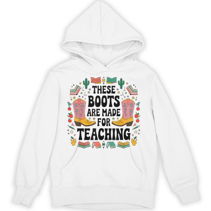 These Boots Are Made Teaching Western Cowboy Teacher Unisex Hoodie, trending gift These Boots Are Made Teaching Western Cowboy Teacher Unisex Hoodie, trending gift
