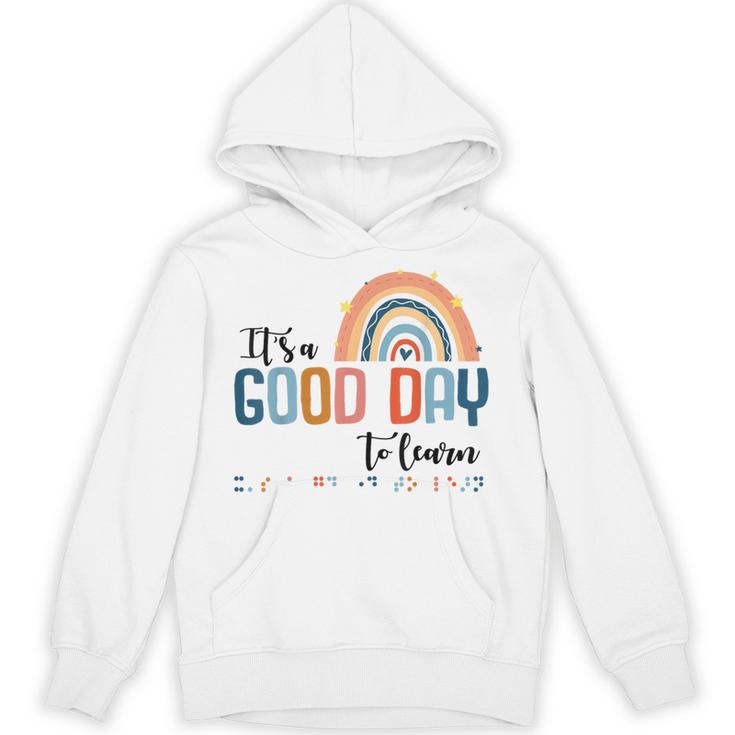 Teacher Of Visually Impaired Braille A Good Day To Learn Unisex Hoodie