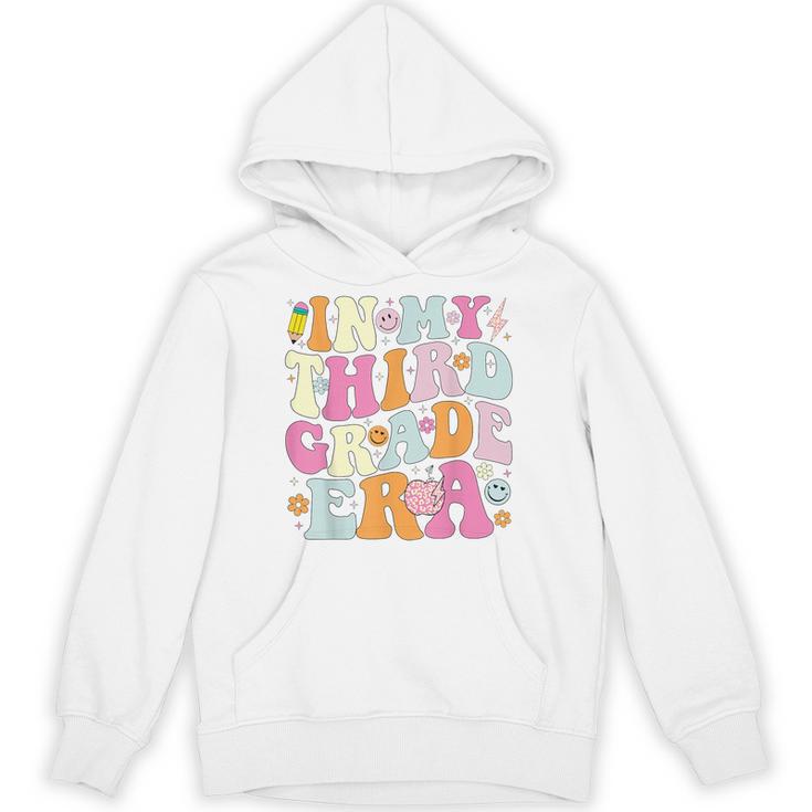 In My Third Grade Era 3rd Grade Era Teacher Back To School Unisex Hoodie
