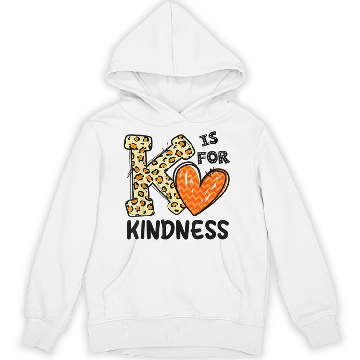 Unity Day K Is For Kindness Anti Bullying Orange Teacher Men Women Kids Unisex Hoodie