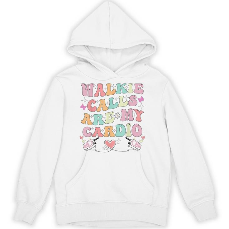Walkie Calls Are My Cardio Special Education Teacher School Unisex Hoodie
