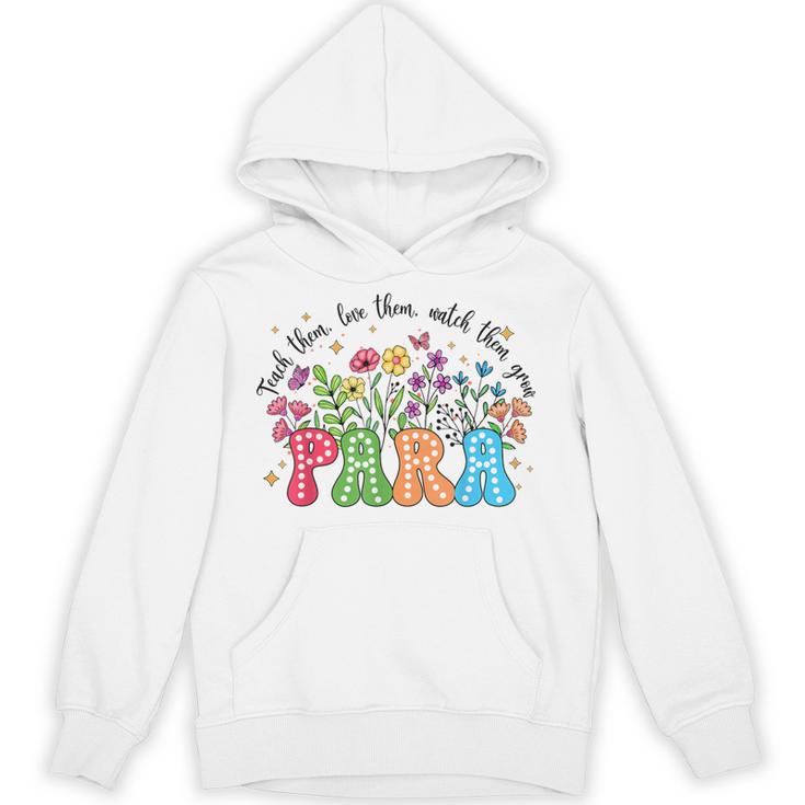 Wildflower Para Floral Paraprofessional Paraeducator Teacher Unisex Hoodie, trending gift