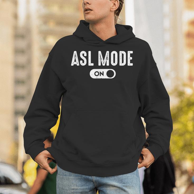 ASL Mode Sign Language Deaf ASL Teacher Unisex Hoodie, funny gift ASL Mode Sign Language Deaf ASL Teacher Unisex Hoodie, funny gift