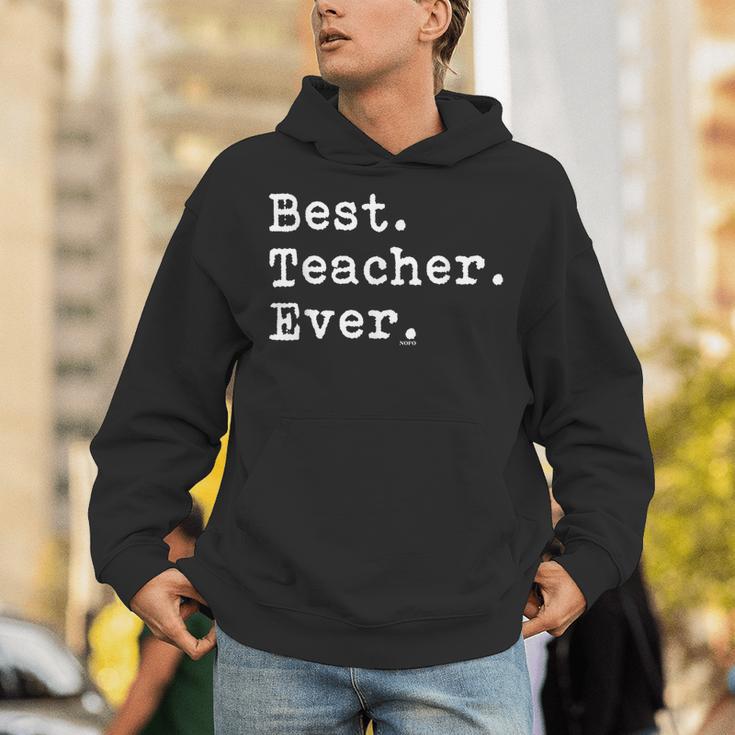 Best Teacher Ever Best Teacher Ever T-Shirt For Men Women Unisex Hoodie, funny gift