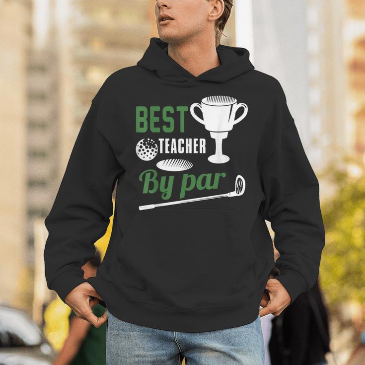 Best Teacher By Par Golf Golfer Unisex Hoodie, funny gift