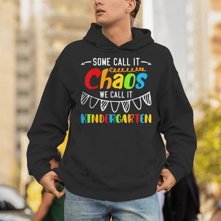 Some Call It Chaos We Call It Kindergarten Teacher Unisex Hoodie, funny gift Some Call It Chaos We Call It Kindergarten Teacher Unisex Hoodie, funny gift
