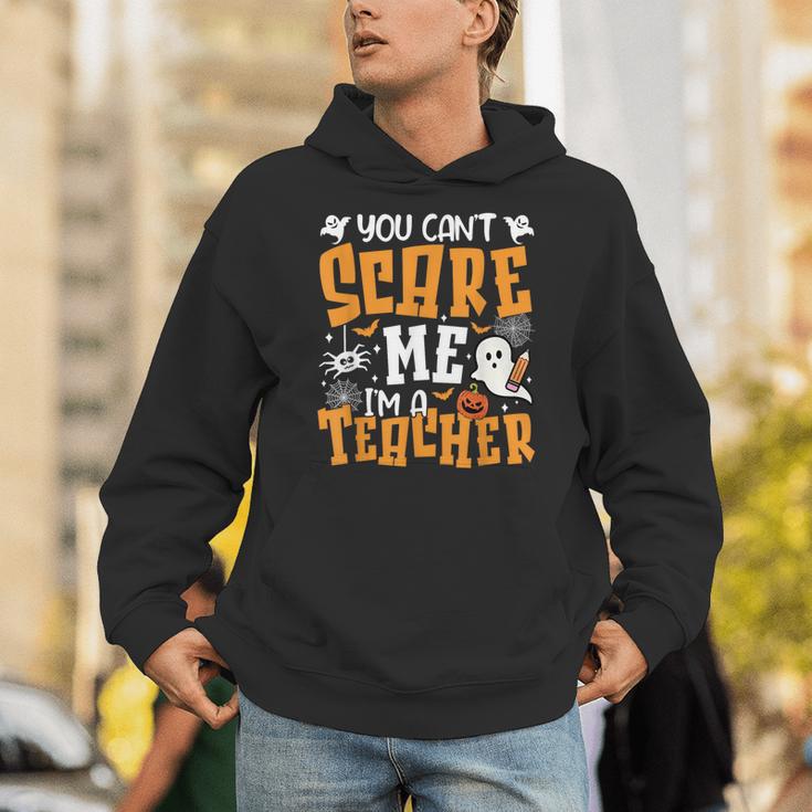 You Can't Scare Me I'm A Teacher Halloween Spooky Season Unisex Hoodie, funny gift You Can't Scare Me I'm A Teacher Halloween Spooky Season Unisex Hoodie, funny gift