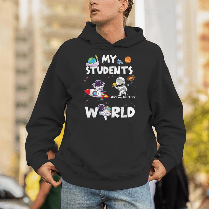 Cute Teacher My Students Are Out-Of This World Space Unisex Hoodie, funny gift