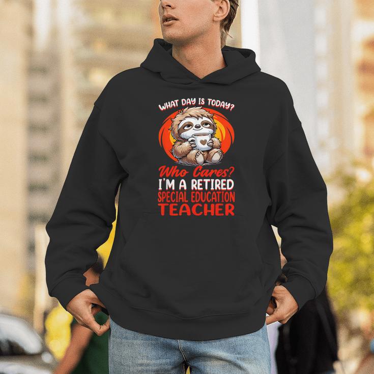 What Day Is Today Retired Special Education Teacher Unisex Hoodie, funny gift What Day Is Today Retired Special Education Teacher Unisex Hoodie, funny gift